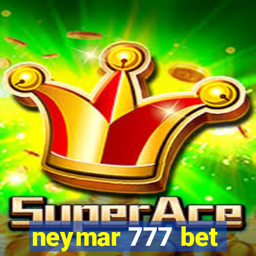 neymar 777 bet